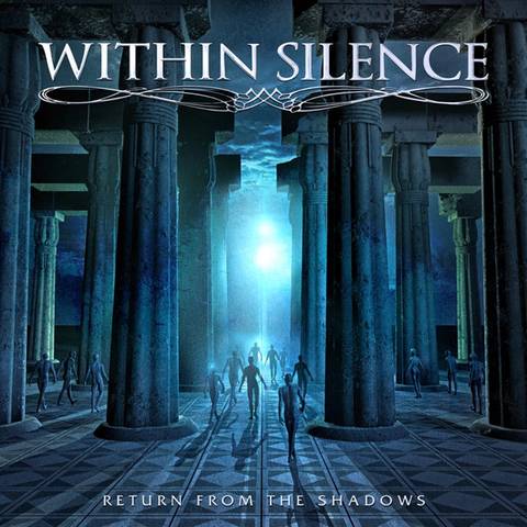 Within Silence : Return from the Shadows